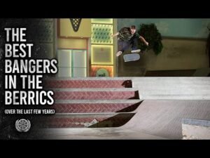 The Gnarliest Bangers At The Berrics Over The Last Few Years