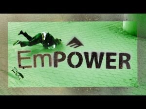 Emerica's "EMPOWER" Video