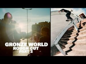 Gronze World: ROUGH CUT Part 2