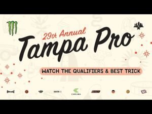 2023 Tampa Pro: Qualifiers and Best Trick