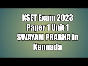 KSET P1 UNIT 1 SWAYAM PRABHA @ In Kannada by DGK sir Solapur