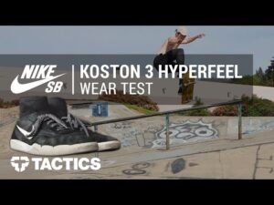 Nike SB Koston 3 Hyperfeel Skate Shoes Wear Test Review – Tactics