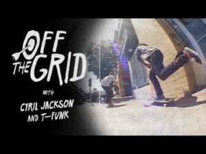 Cyril Jackson & T-Funk – Off The Grid