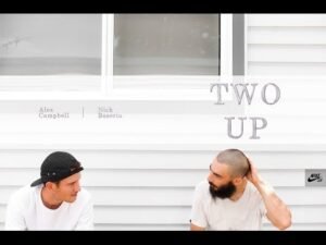 Nike SB Australia – Two Up with Nick Boserio and Alex Campbell